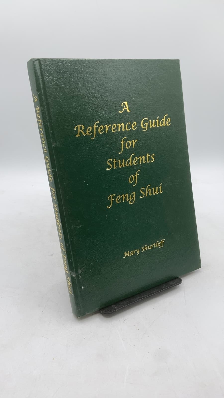 A Reference Guide for Students of Feng Shui by Mary Shurtleff - front cover