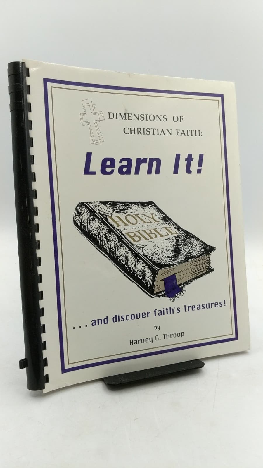 Dimensions of Christian Faith: Learn It! (Participant's Guide) by Harvey G. Throop - front cover