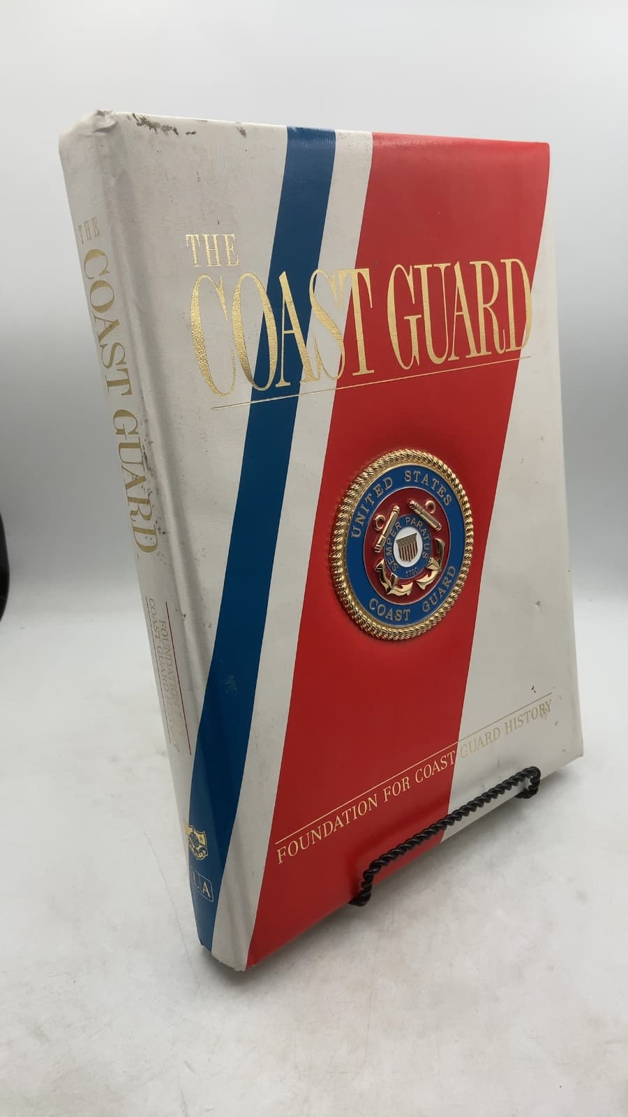 The Coast Guard by Tom Beard, José Hanson, CWO-4 Paul C. Scotti - front cover