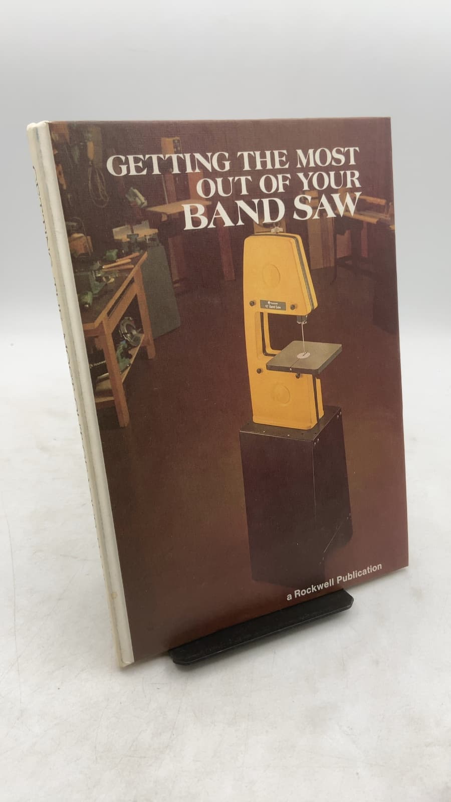 Getting the Most Out of Your Band Saw by Robert Scharff & Associates - front cover