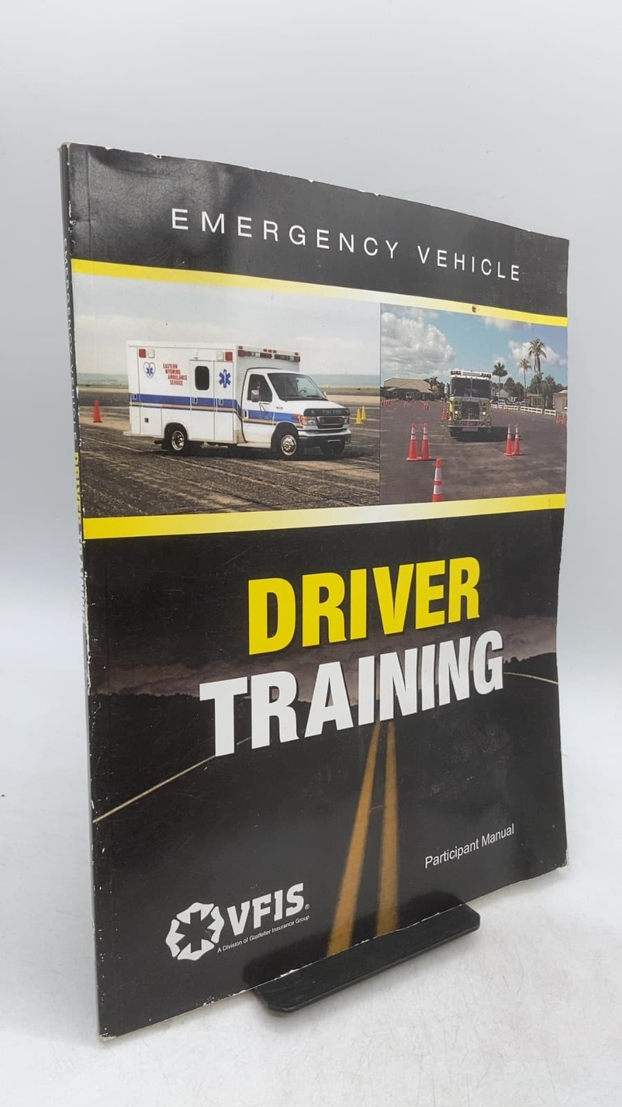 Emergency Vehicle Driver Training: Participant Manual - front cover