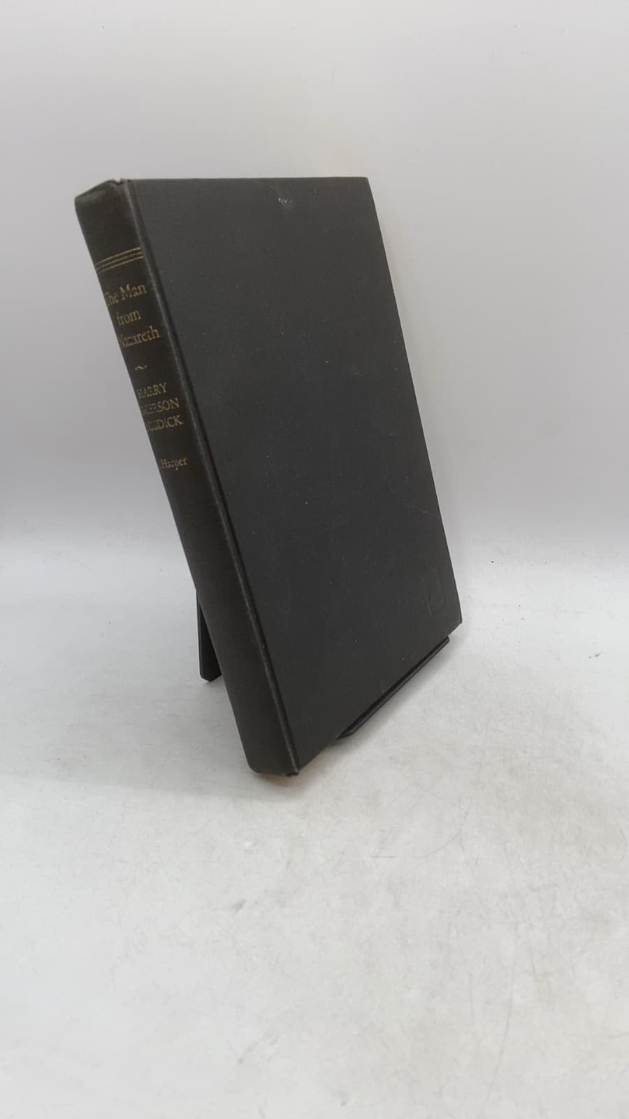 The Man from Nazareth: As His Contemporaries Saw Him by Harry Emerson Fosdick - front cover