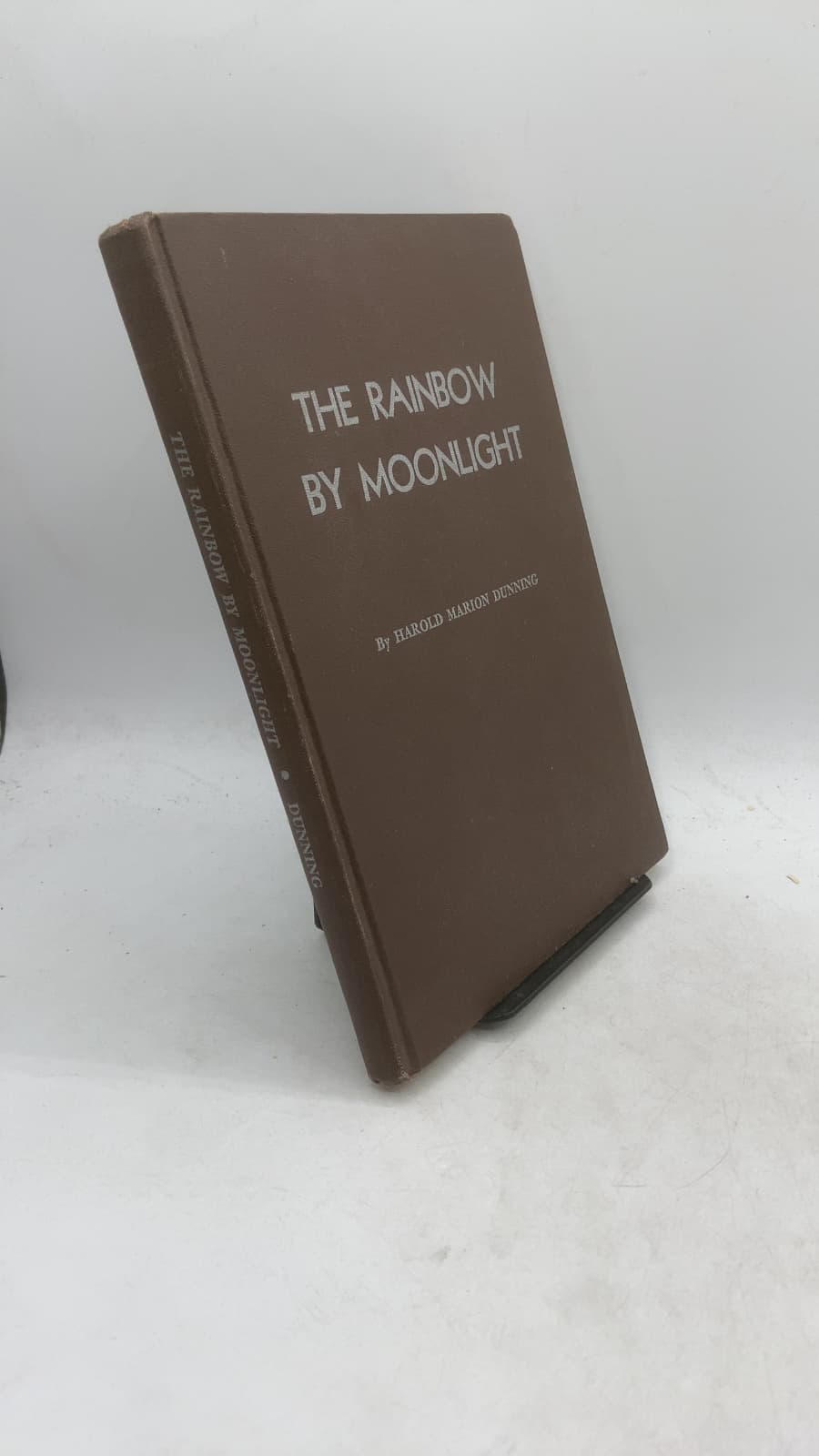 The Rainbow by Moonlight by Harold Marion Dunning - front cover