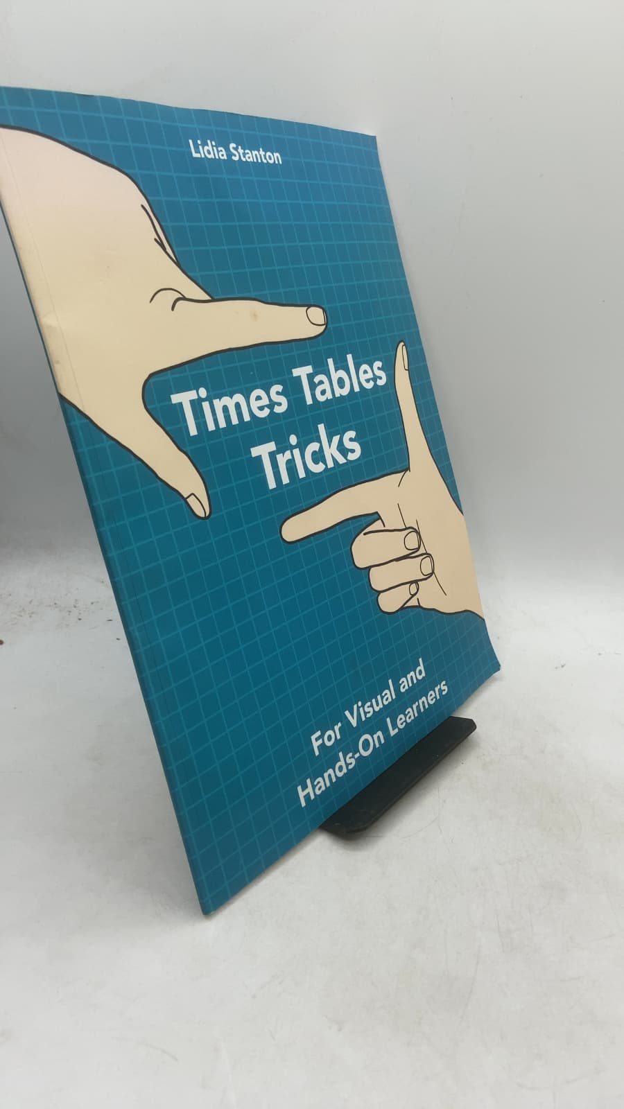 Times Tables Tricks: For Visual and Hands-On Learners by Lidia Stanton - front cover