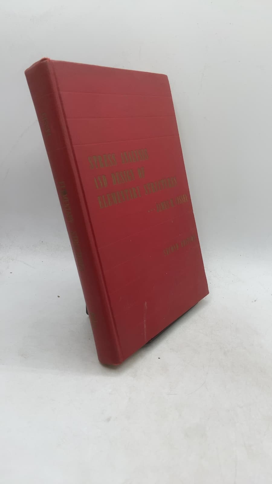 Stress Analysis and Design of Elementary Structures by James H. Cissel - front cover