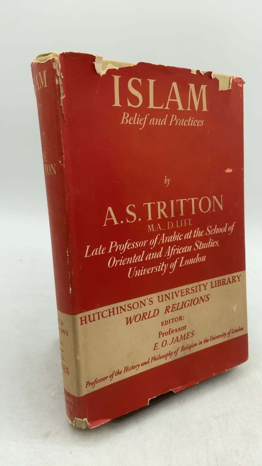 ISLAM Belief and Practices by A. S. Tritton - front cover