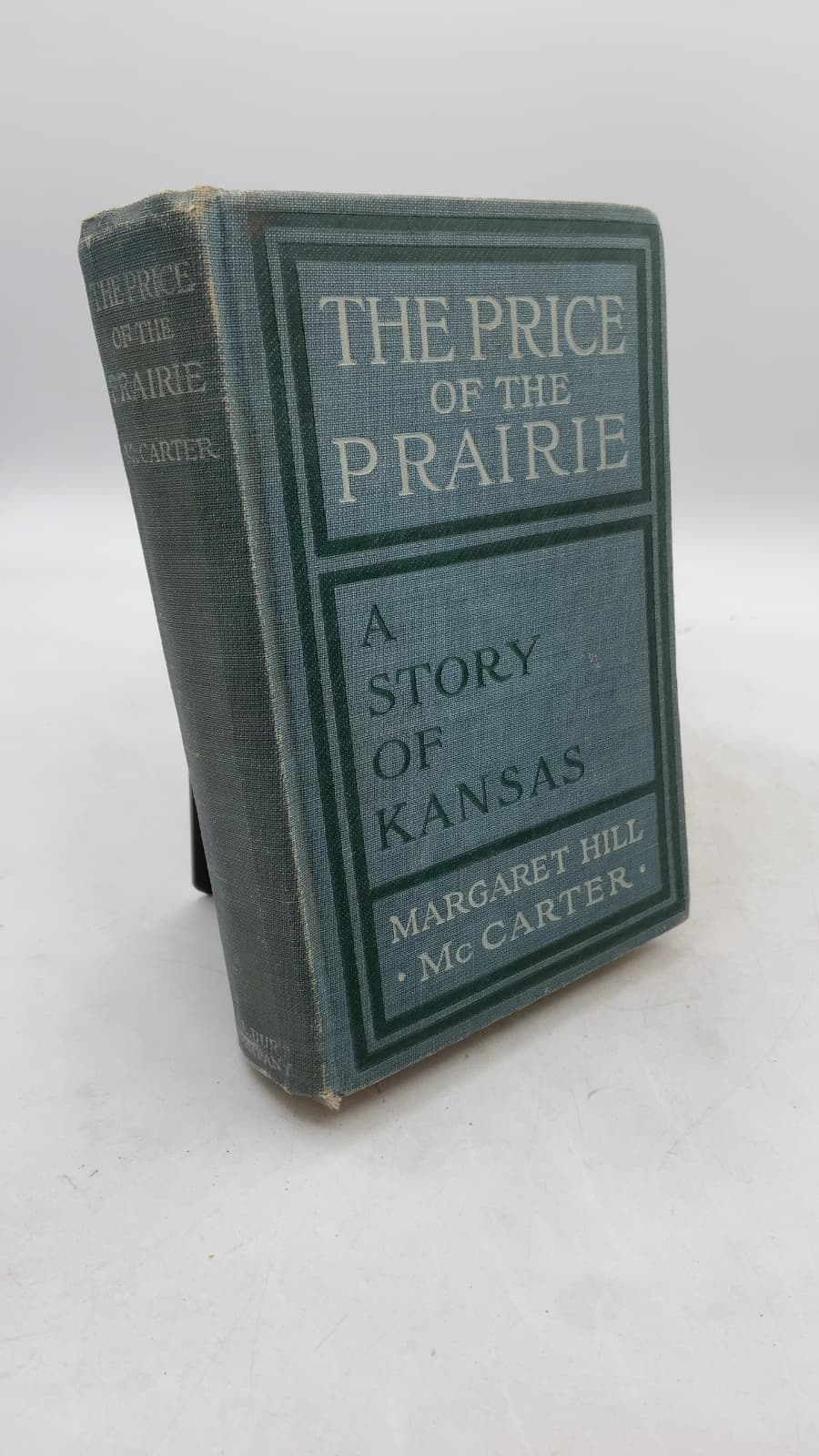 The Price of the Prairie: A Story of Kansas by Margaret Hill Mccarter - front cover