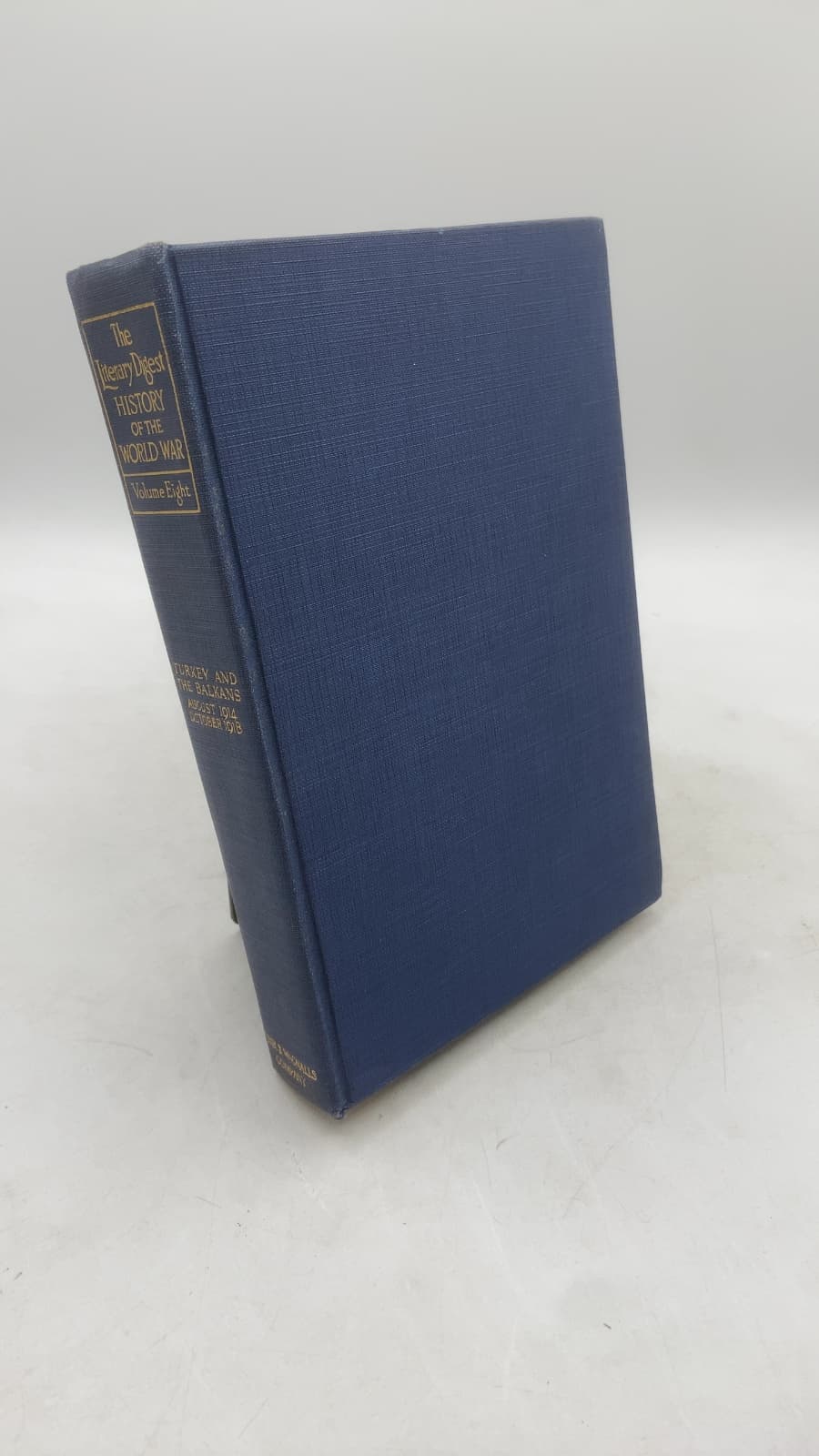 The Literary Digest History of the World War, Volume VIII by Francis Whiting Halsey - front cover