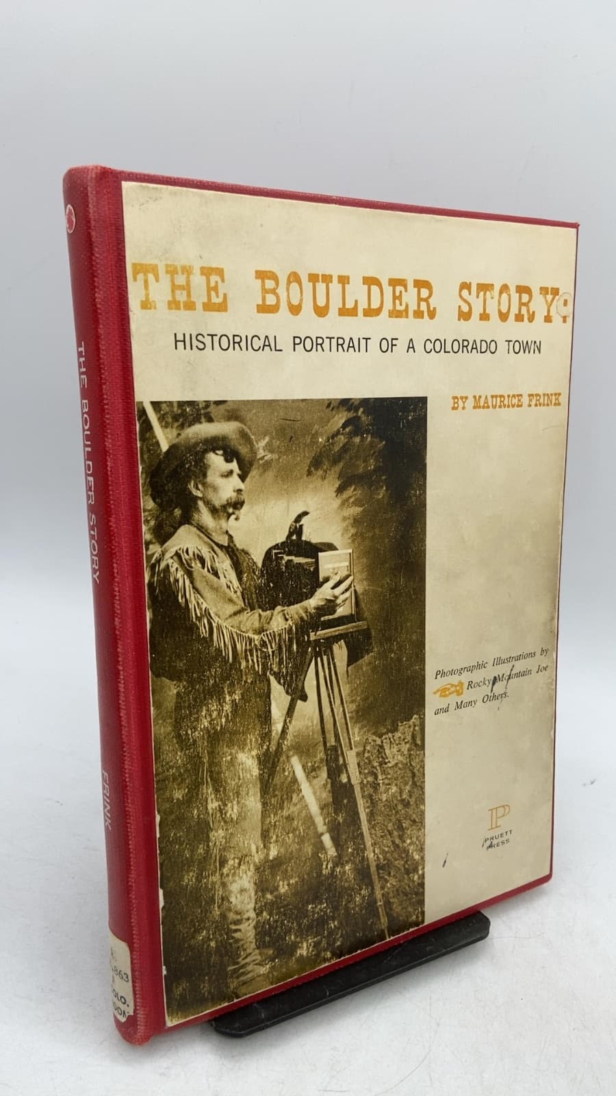 THE Boulder Story: Historical Portrait OF A Colorado Town by Maurice Frink - front cover