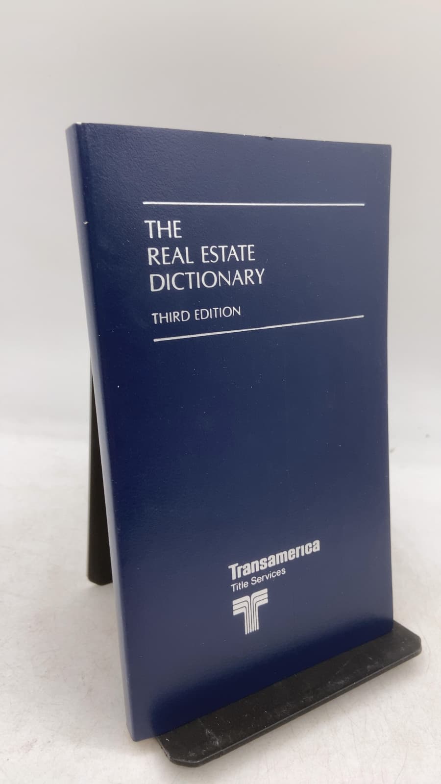The Real Estate Dictionary, Third Edition by John Talamo, J.D. - front cover