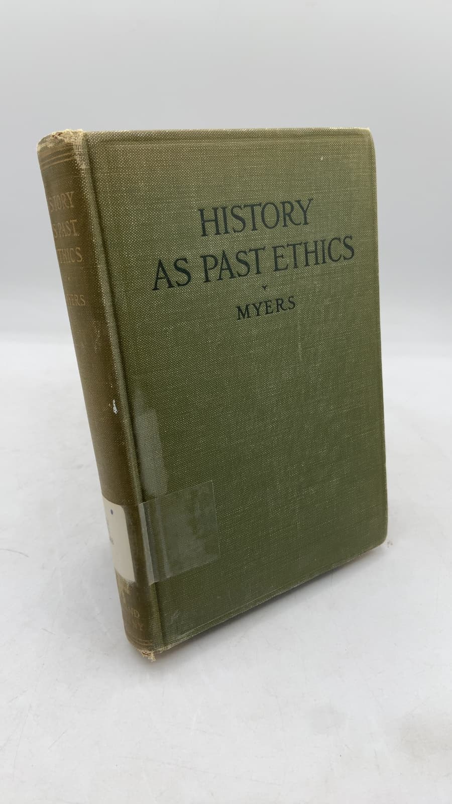 History as Past Ethics: An Introduction to the History of Morals by Philip Van Ness Myers - front cover