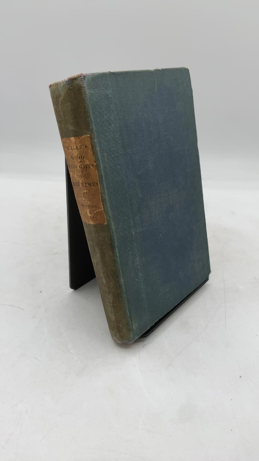 Good Thoughts in Bad Times, Good Thoughts in Worse Times, Mixt Contemplations in Better Times by Thomas Fuller D.D. - front cover