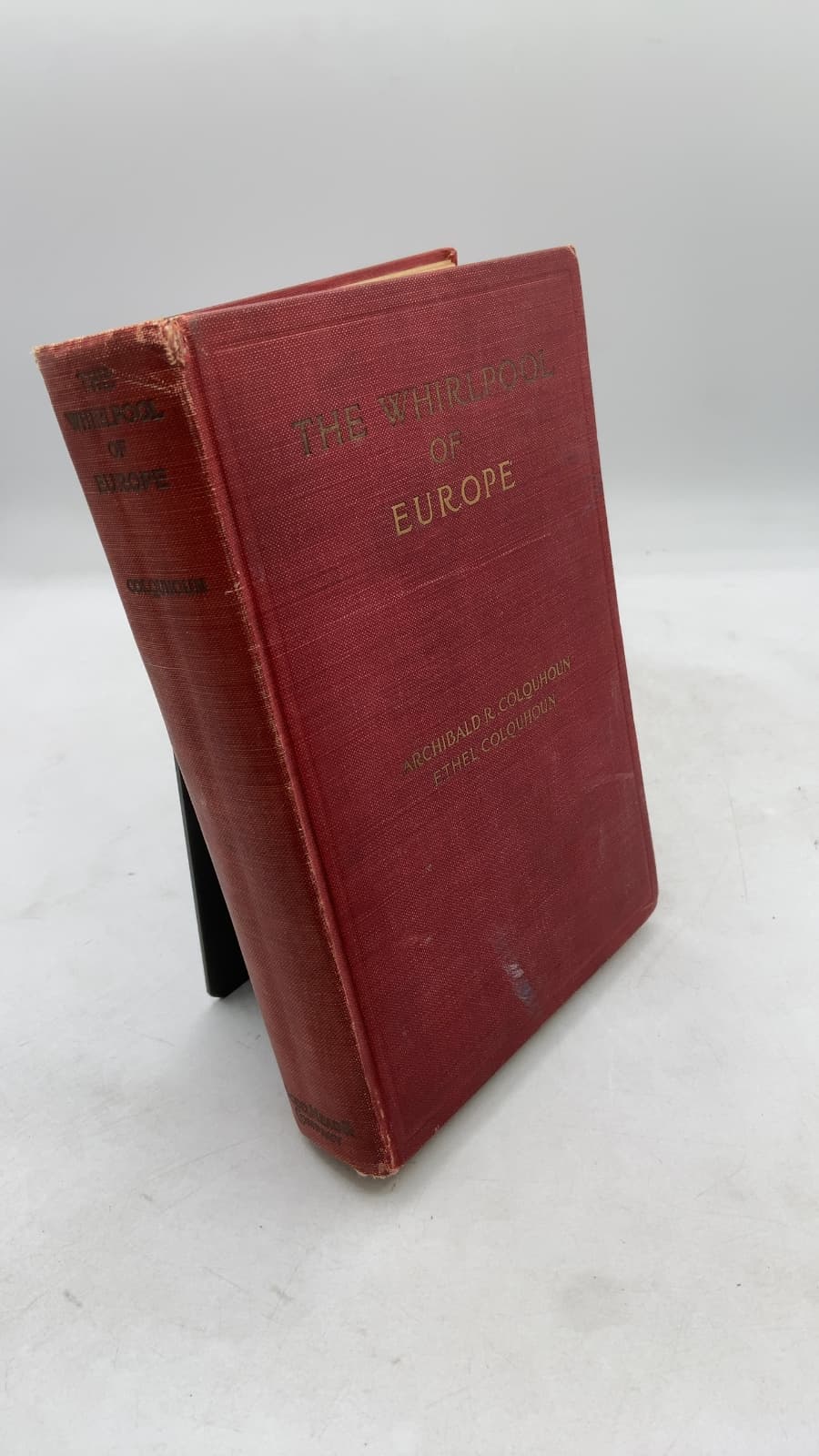 The Whirlpool of Europe: Austria-Hungary and the Habsburgs by Archibald R. Colquhoun and Ethel Colquhoun - front cover