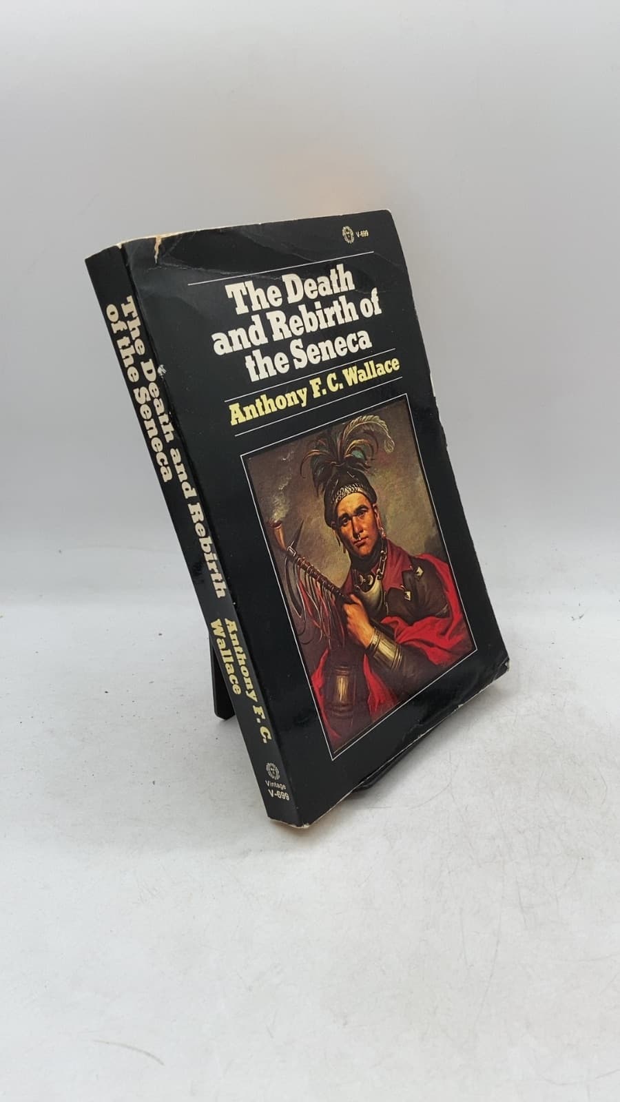 The Death and Rebirth of the Seneca by Anthony F. C. Wallace - front cover