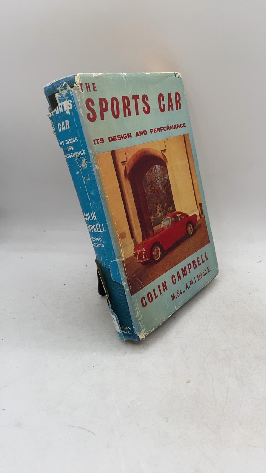 The Sports Car: Its Design and Performance by Colin Campbell, M.Sc., A.M.I.Mech.E. - front cover