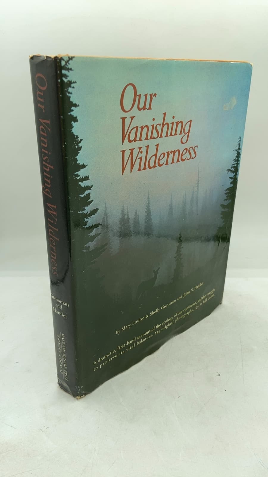 Our Vanishing Wilderness by Mary Louise and Shelly Grossman and John N. Hamlet - front cover