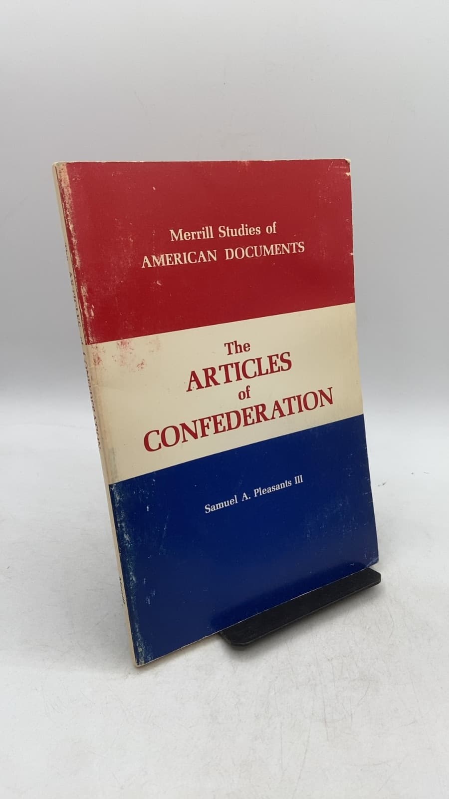 The Articles of Confederation by Samuel A. Pleasants III - front cover