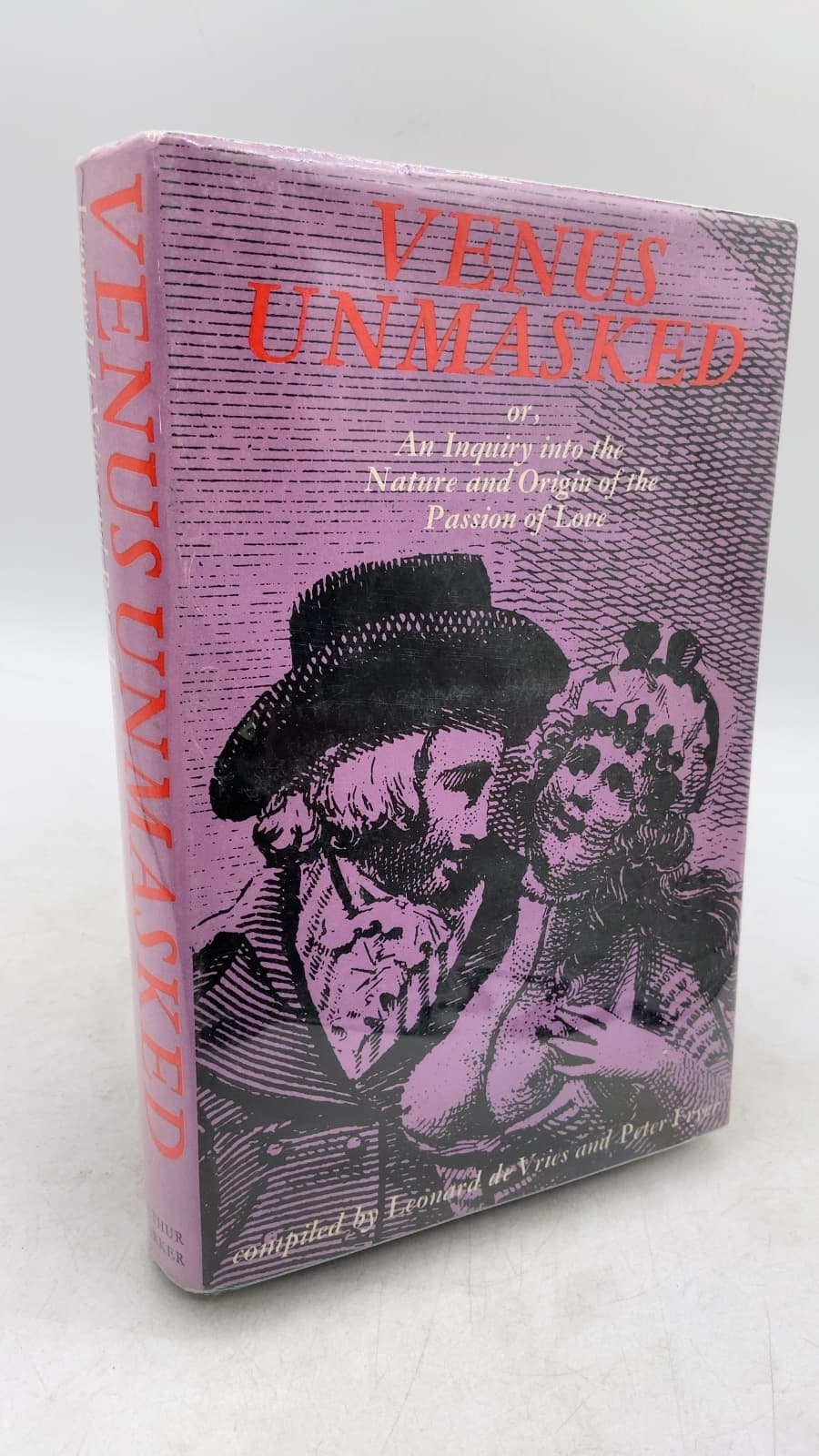 Venus Unmasked or An Inquiry into the Nature and Origin of the Passion of Love by Leonard de Vries & Peter Fryer - front cover