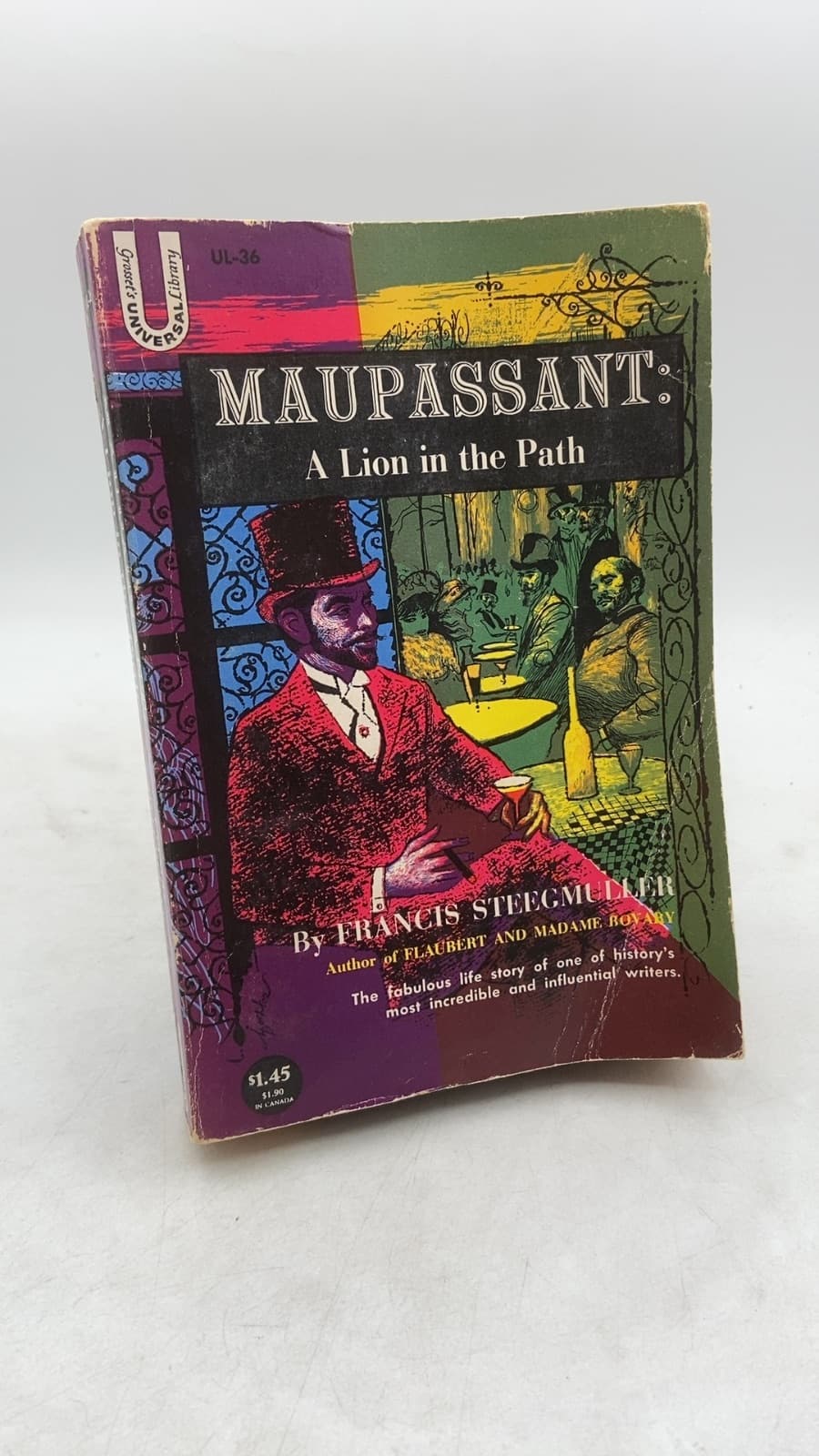 Maupassant: A Lion in the Path by Francis Steegmuller - front cover