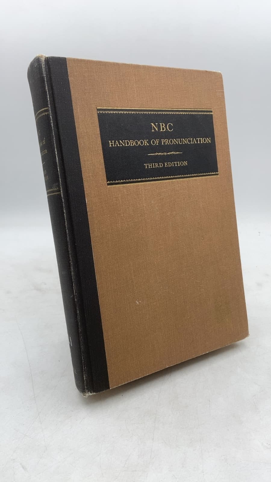 NBC Handbook of Pronunciation by Originally Compiled by James F. Bender for the National Broadcasting Company, Revised by Thomas Lee Crowell, Jr. - front cover