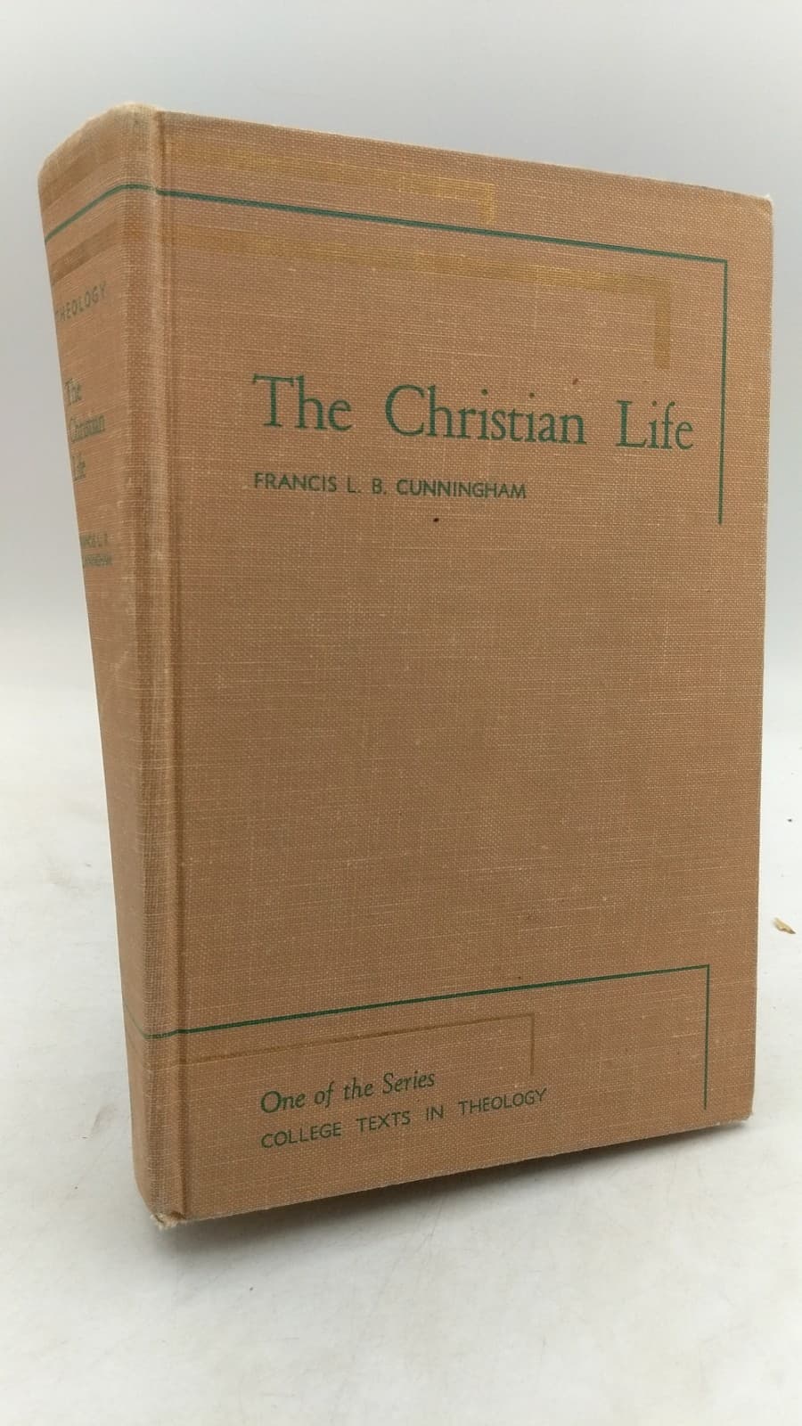 The Christian Life by Francis L. B. Cunningham - front cover