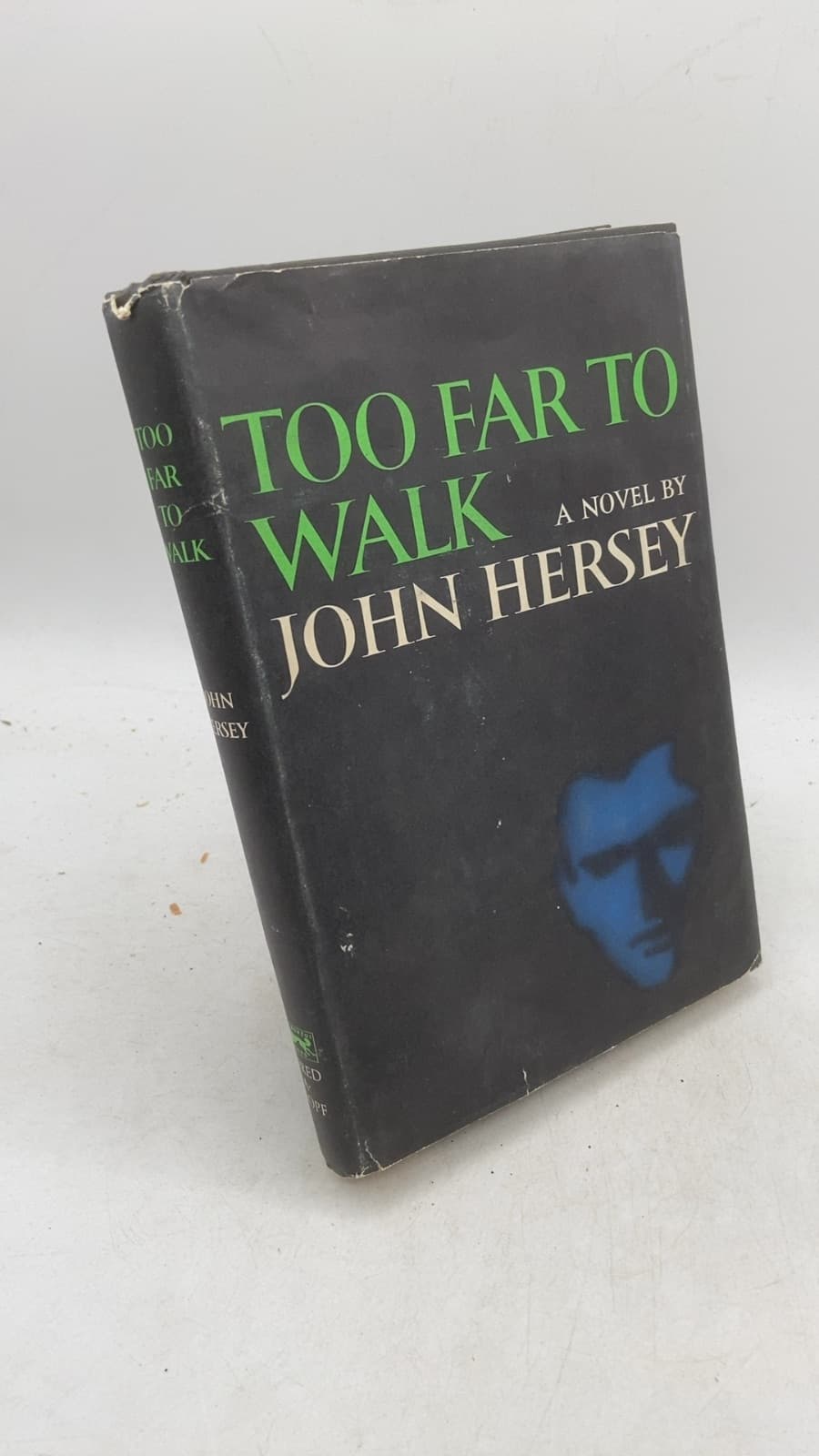 TOO FAR TO Walk by John Hersey - front cover