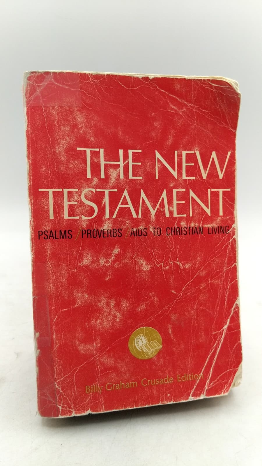 The New Testament: Psalms / Proverbs / Aids to Christian Living - front cover