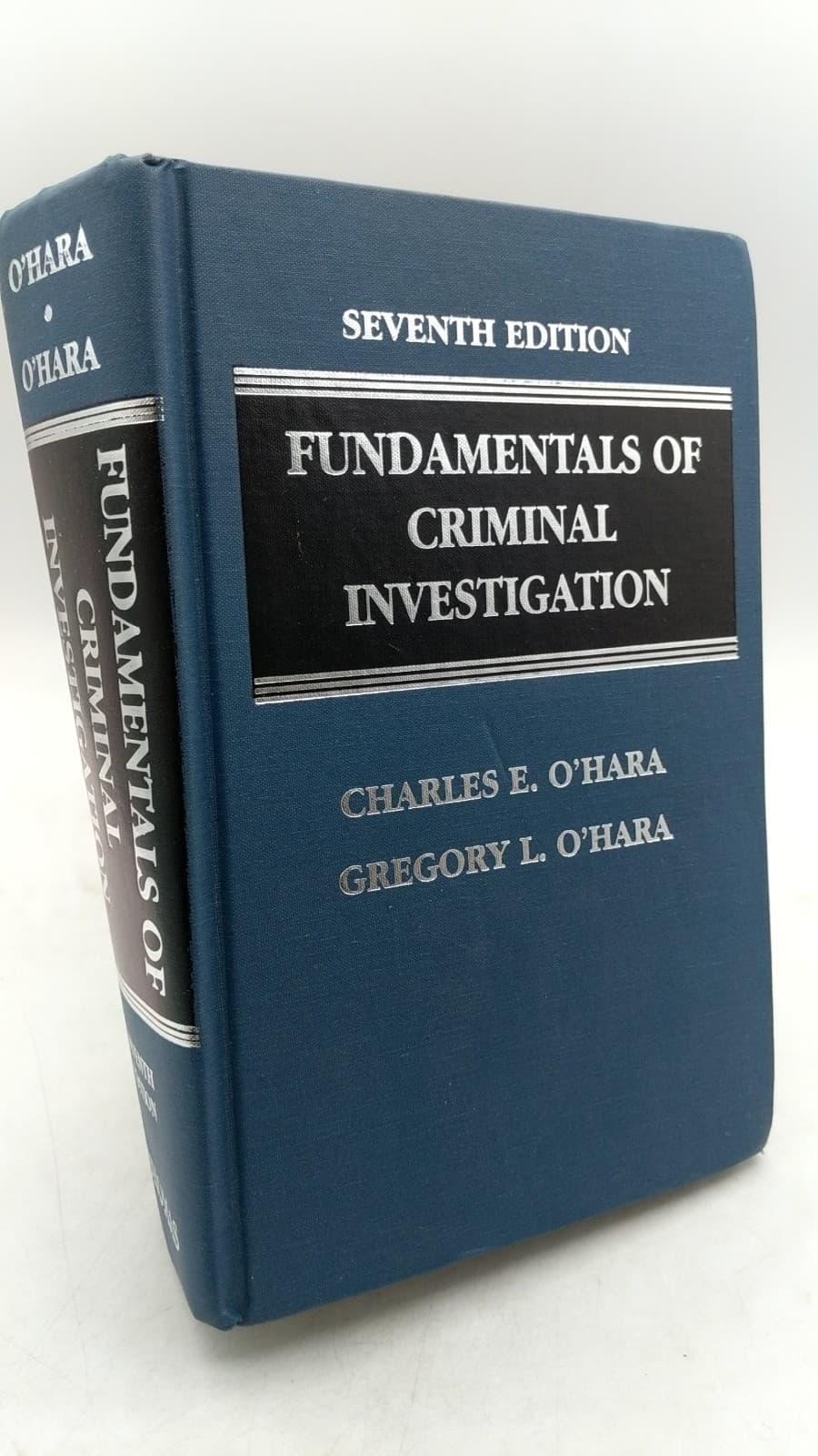 Fundamentals of Criminal Investigation by Charles E. O'Hara and Gregory L. O'Hara - front cover