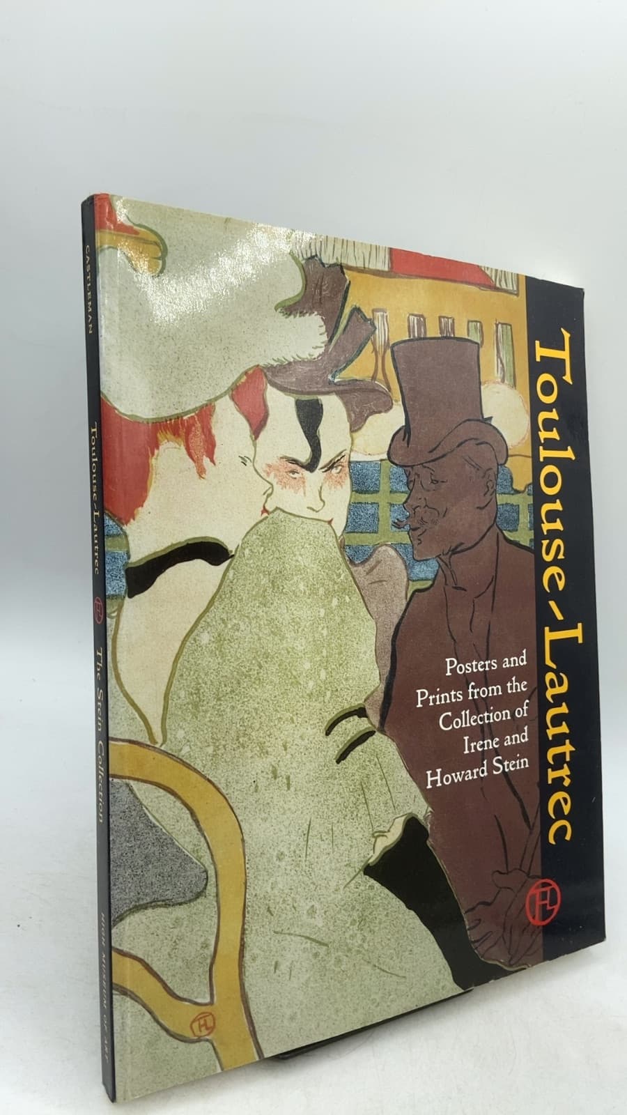 Toulouse-Lautrec: Posters and Prints from the Collection of Irene and Howard Stein by Riva Castleman - front cover