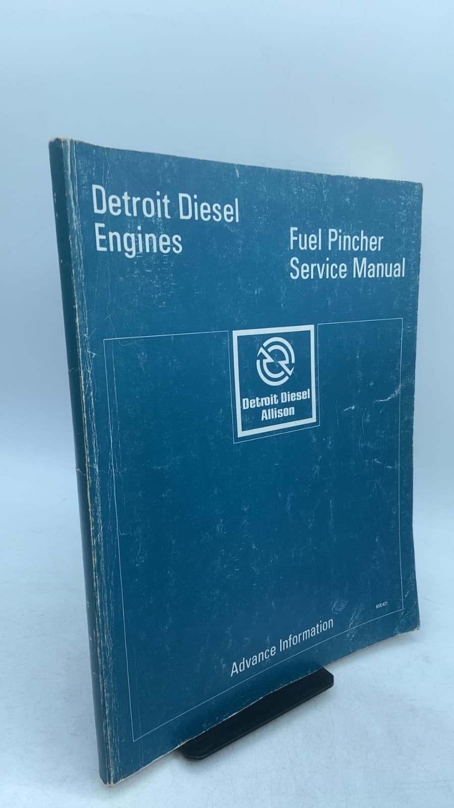 Detroit Diesel Engines Fuel Pincher Service Manual by Detroit Diesel Allison - front cover