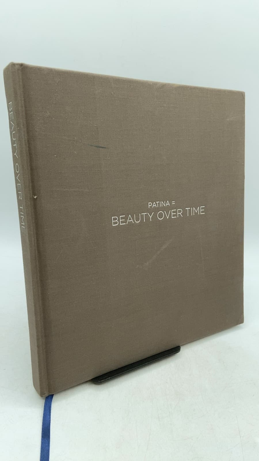 Patina = Beauty Over Time - front cover