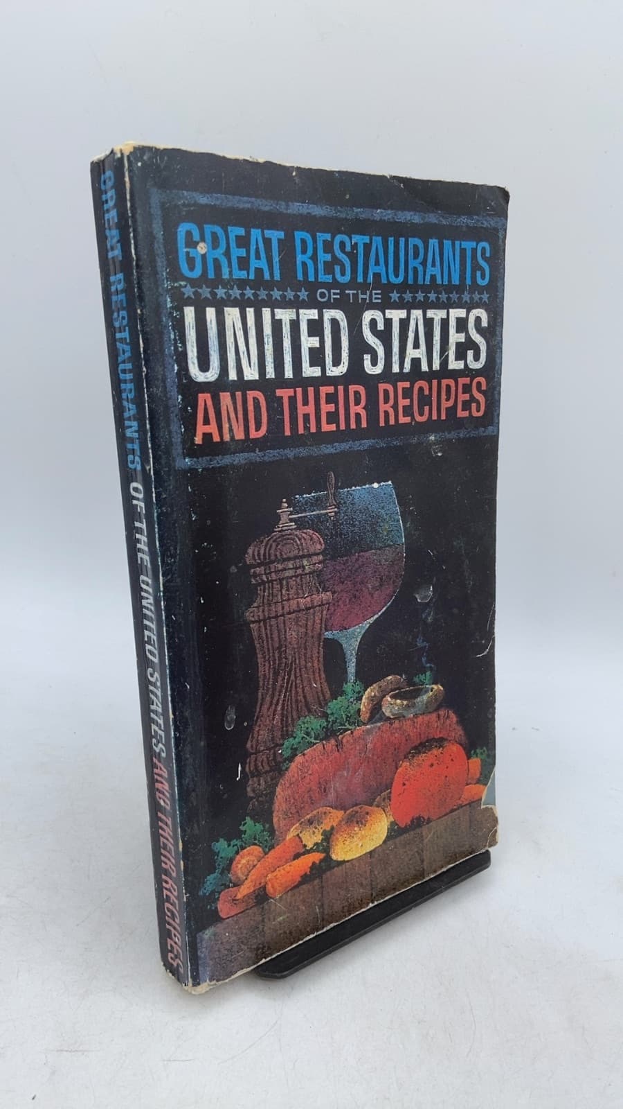Great Restaurants of the United States and Their Recipes by Edited by Leonce Picot - front cover