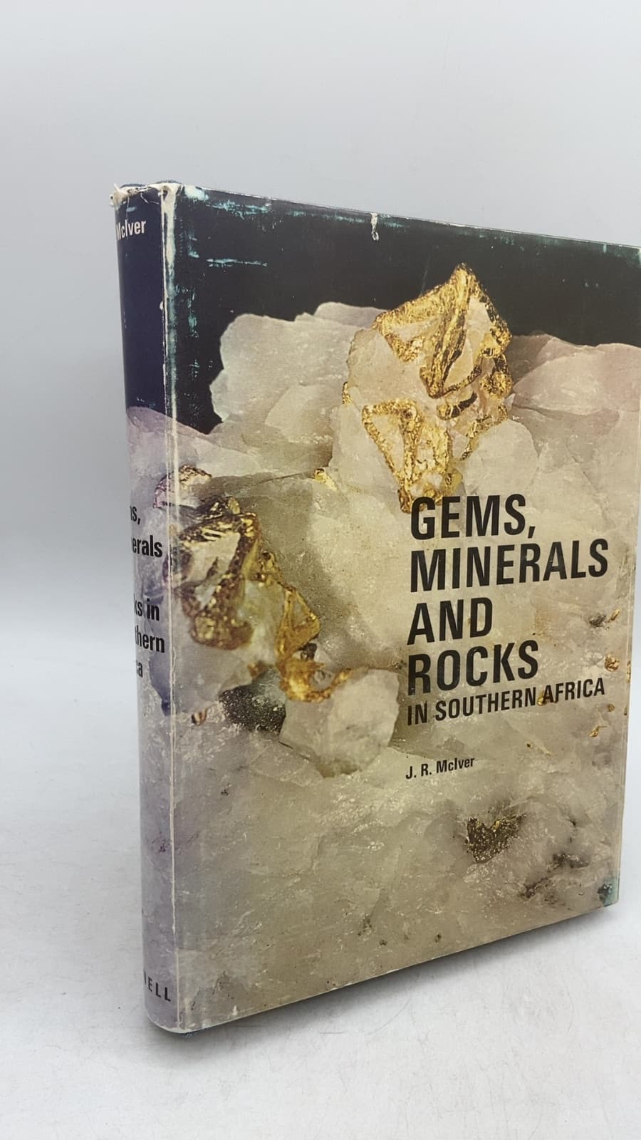 Gems, Minerals and Rocks in Southern Africa by J. R. McIver - front cover