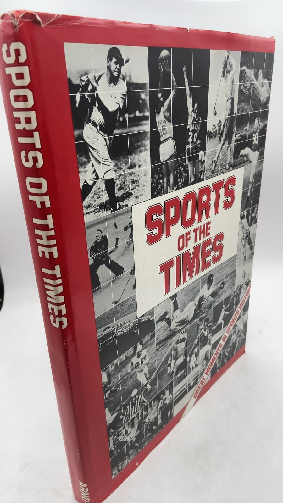 Sports of the Times: Great Moments in Sports History by Gene Brown, Arleen Keylin, Daniel Lundy (Editors) - front cover