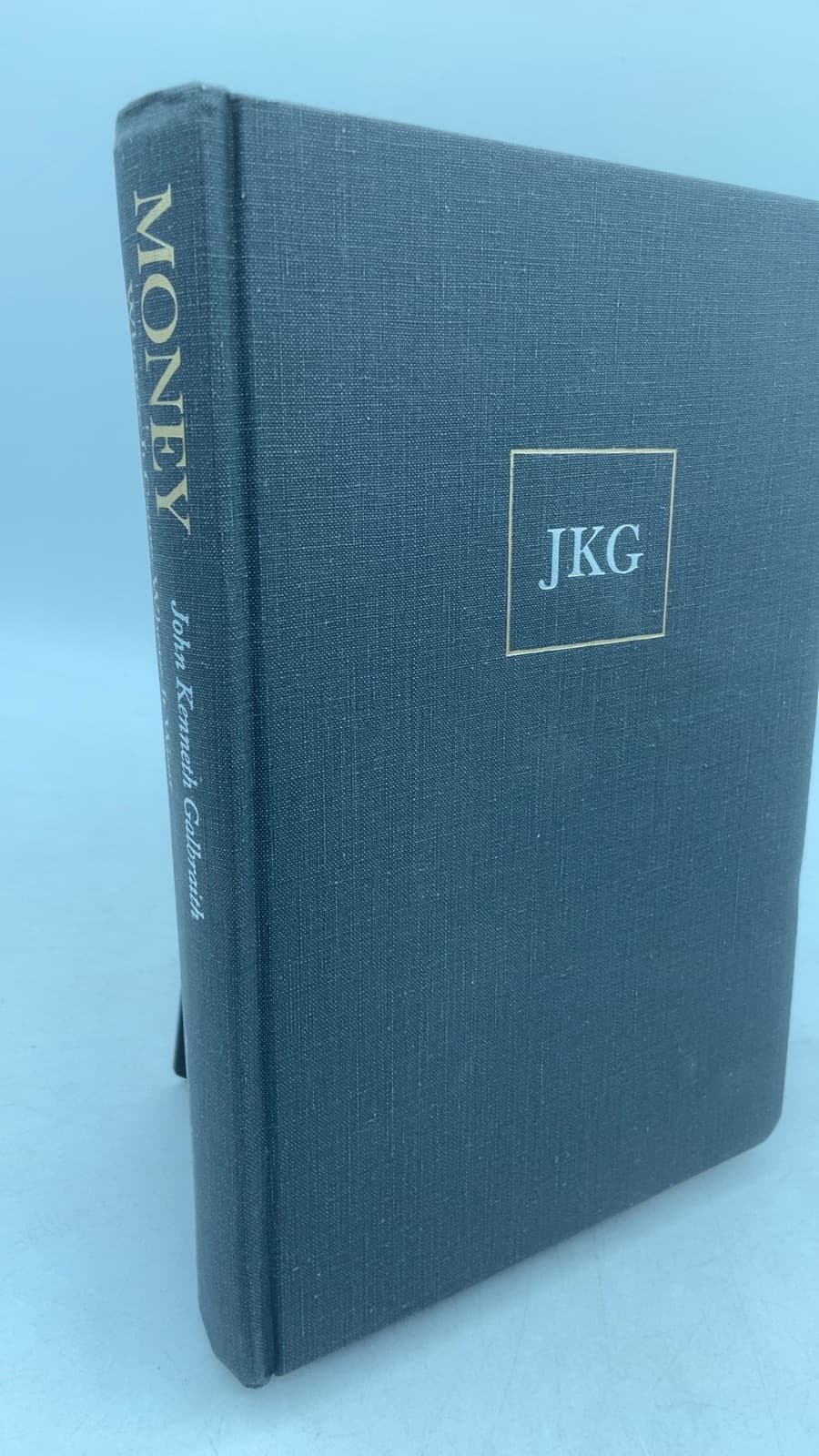 Money: Whence It Came, Where It Went by John Kenneth Galbraith - front cover