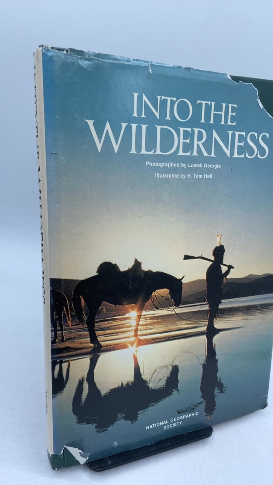 Into the Wilderness by Ron Fisher, John Hess, Thomas O'Neill, Cynthia Russ Ramsay, Michael W. Robbins, Richard T. Sale, Edward O. Welles, Jr. - front cover