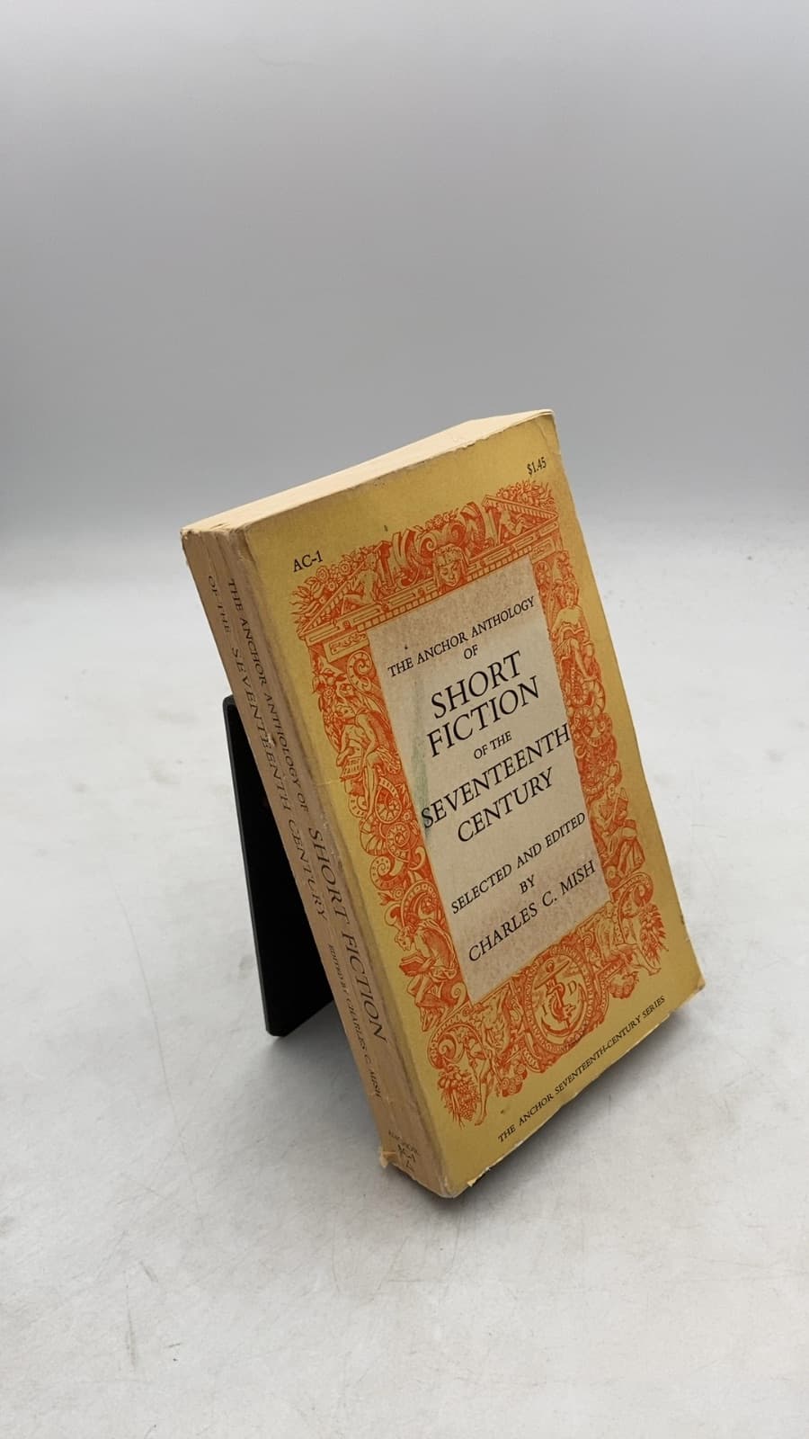 The Anchor Anthology of Short Fiction of the Seventeenth Century by Charles C. Mish - front cover