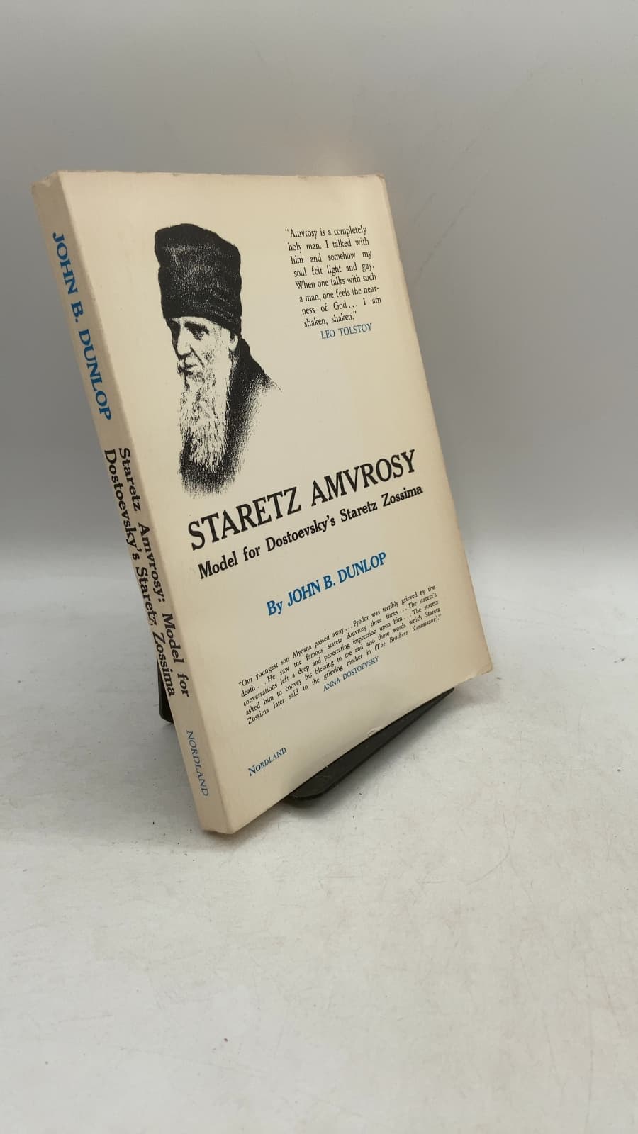 Staretz Amvrosy: Model for Dostoevsky's Staretz Zossima by John B. Dunlop - front cover