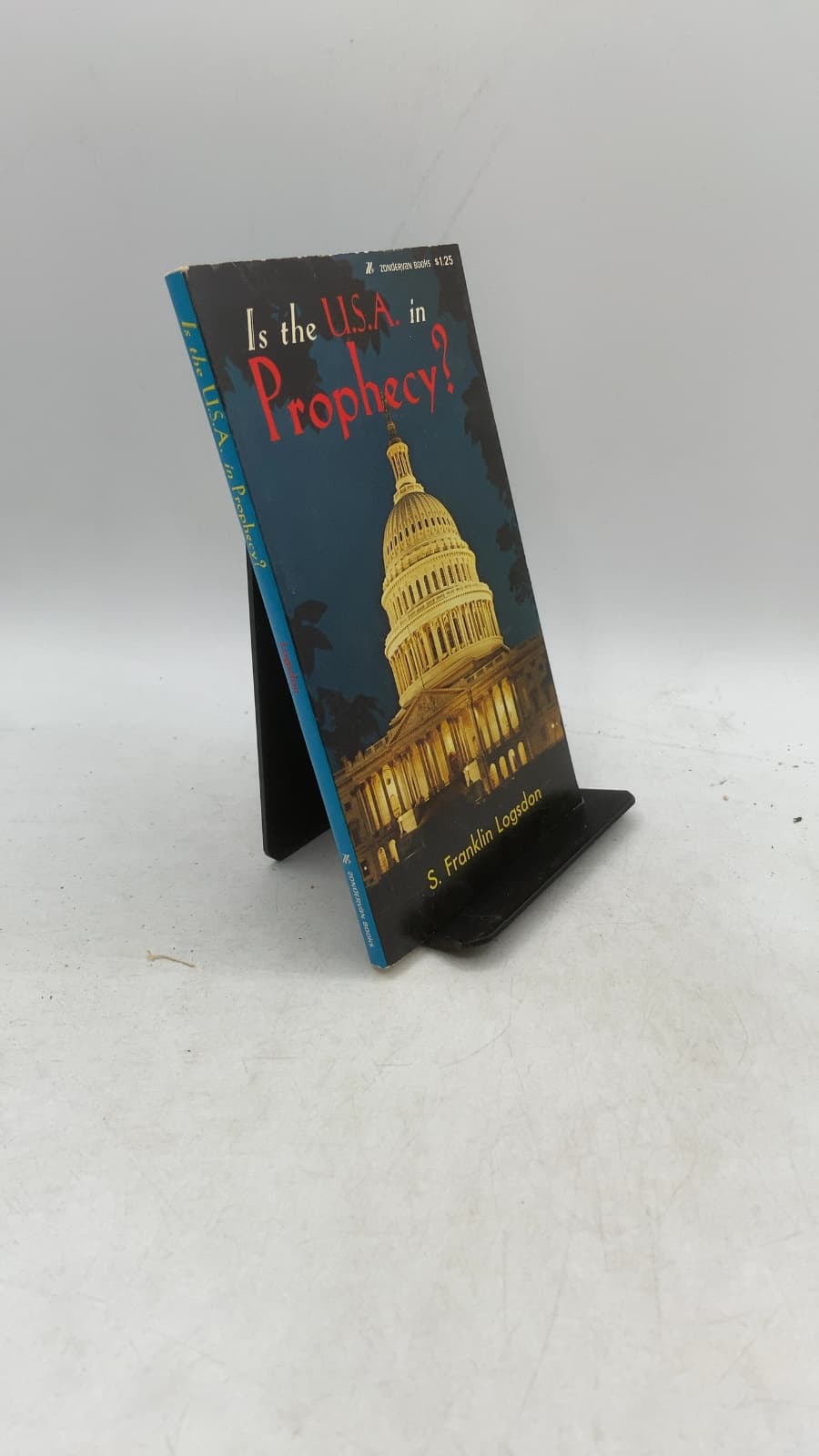 Is the U.S.A. in Prophecy? by S. Franklin Logsdon - front cover