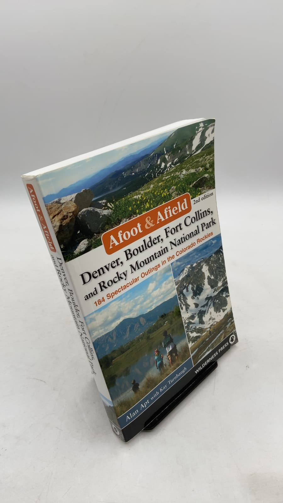 Afoot & Afield: Denver, Boulder, Fort Collins, and Rocky Mountain National Park by Alan Apt with Kay Turnbaugh - front cover