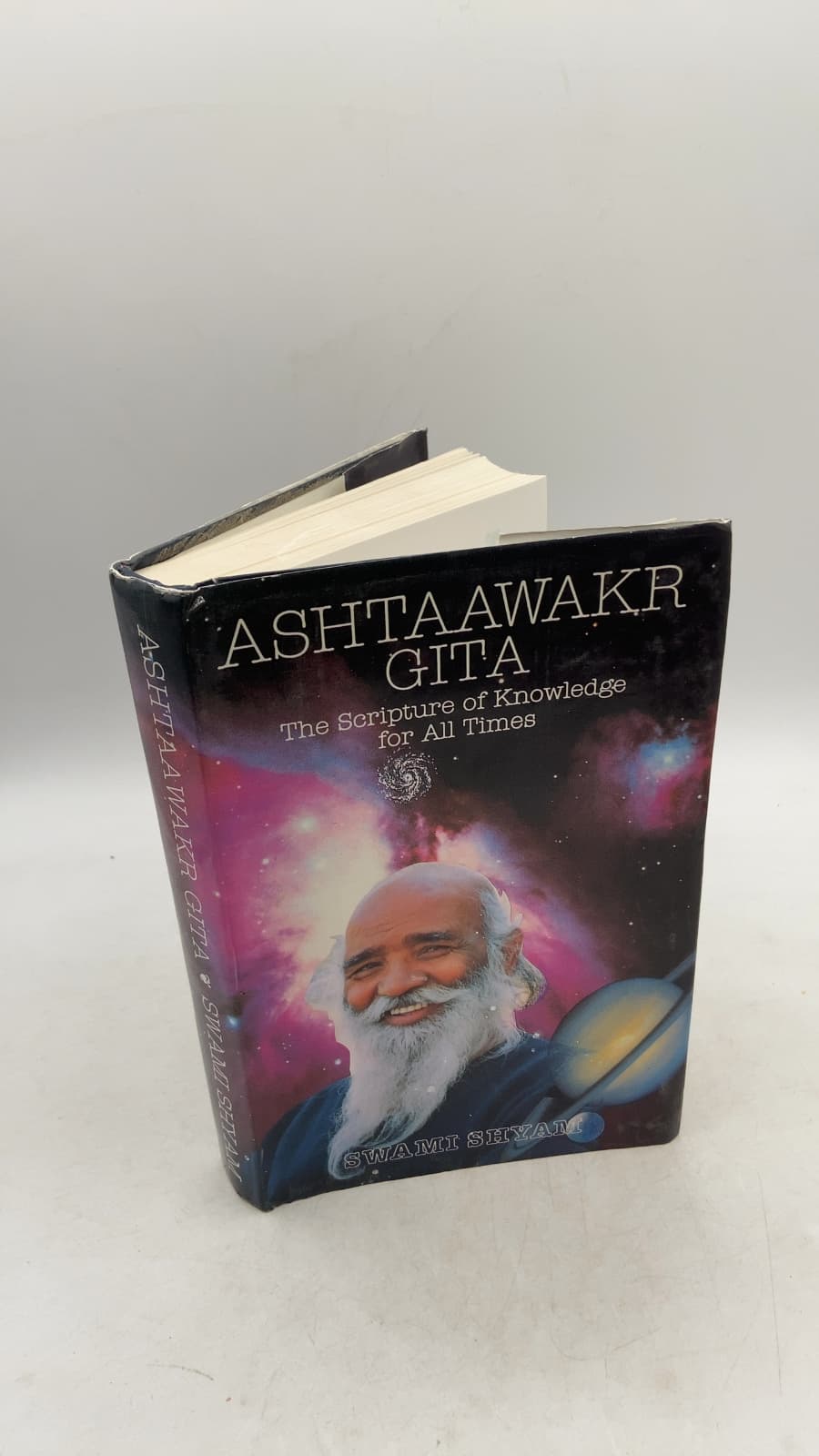 ASHTAAWAKR GITA: The Scripture of Knowledge for All Times by Swami Shyam - front cover