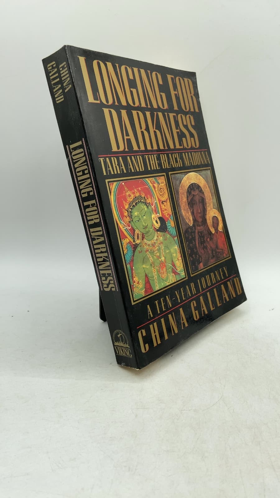 Longing for Darkness: Tara and the Black Madonna by China Galland - front cover