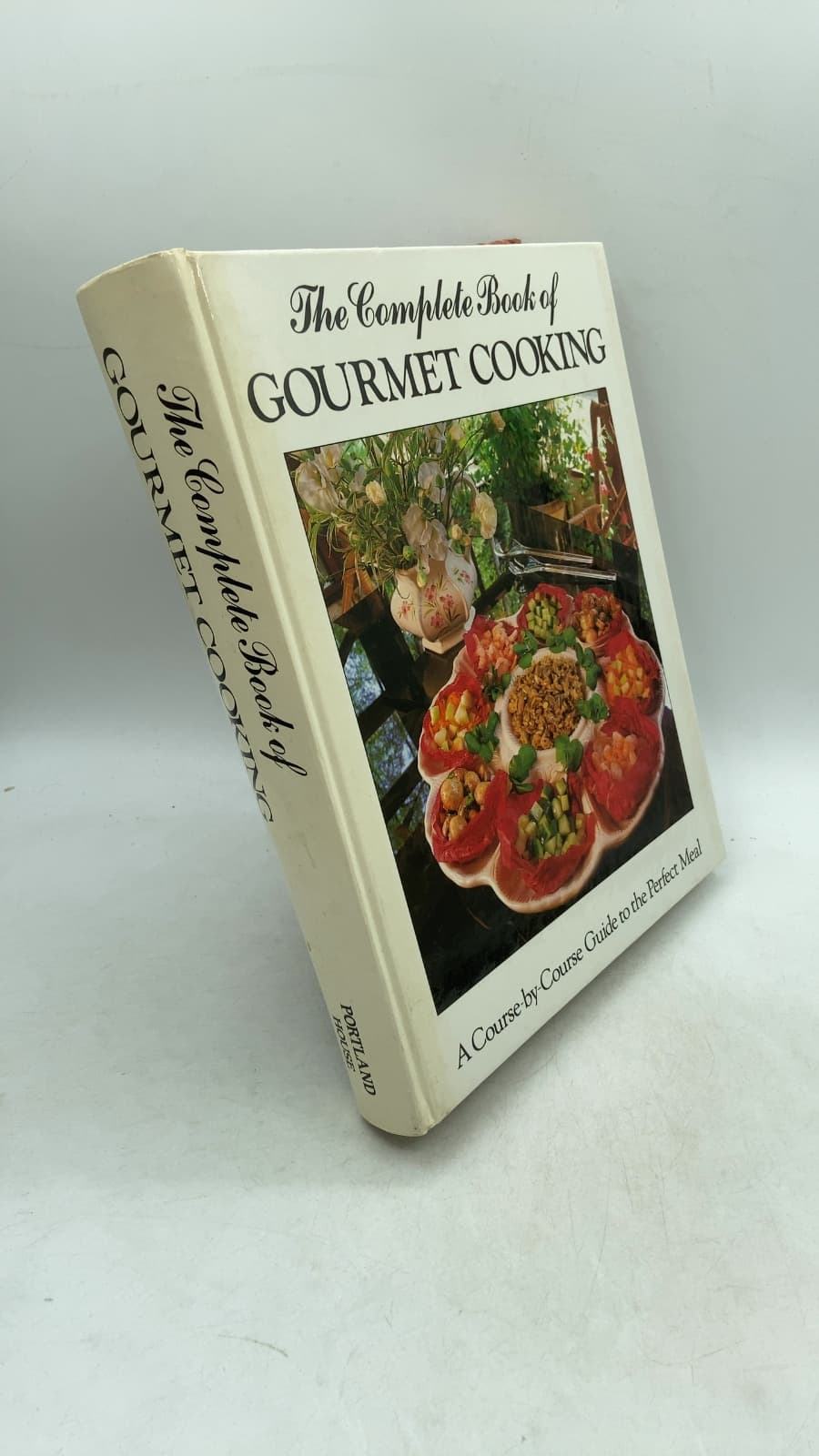 The Complete Book of Gourmet Cooking: A Course-by-Course Guide to the Perfect Meal