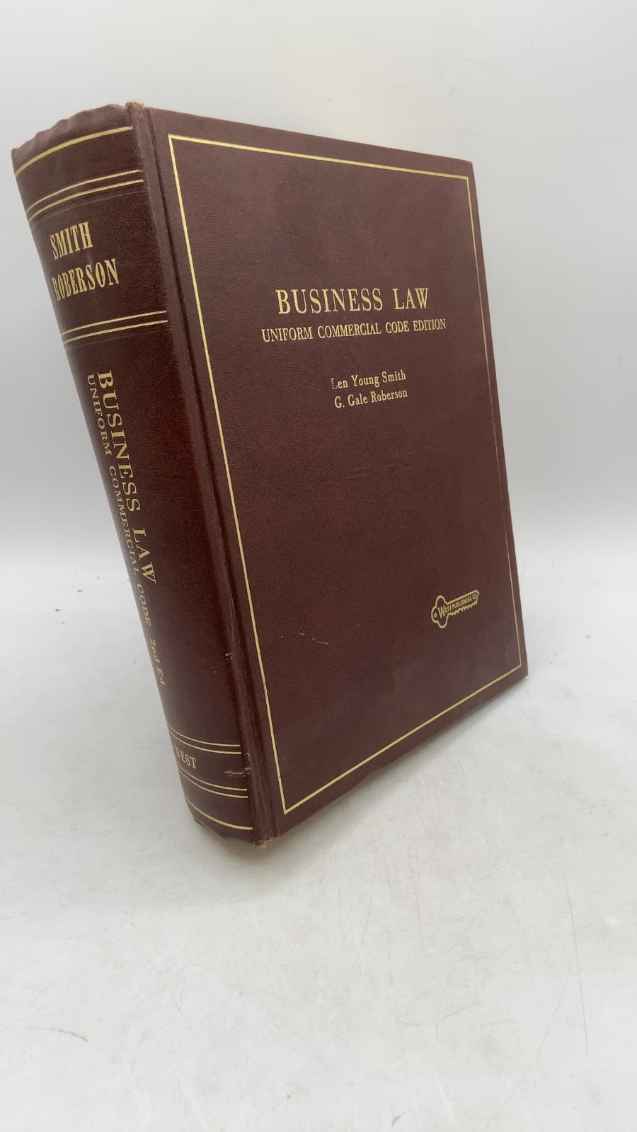 Smith and Roberson's Business Law: Uniform Commercial Code Edition