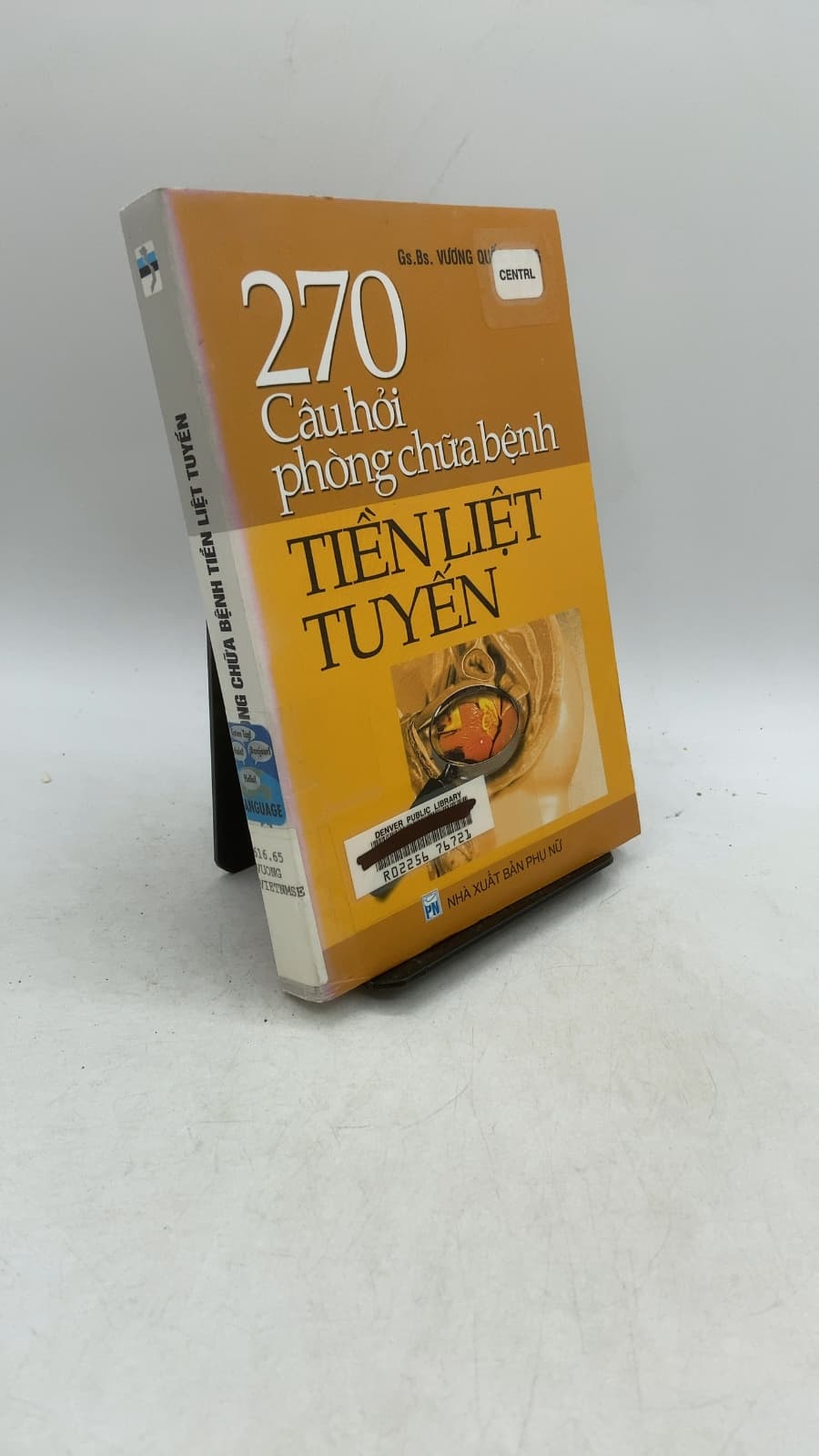 270 câu hỏi phòng chữa bệnh tiền liệt tuyến