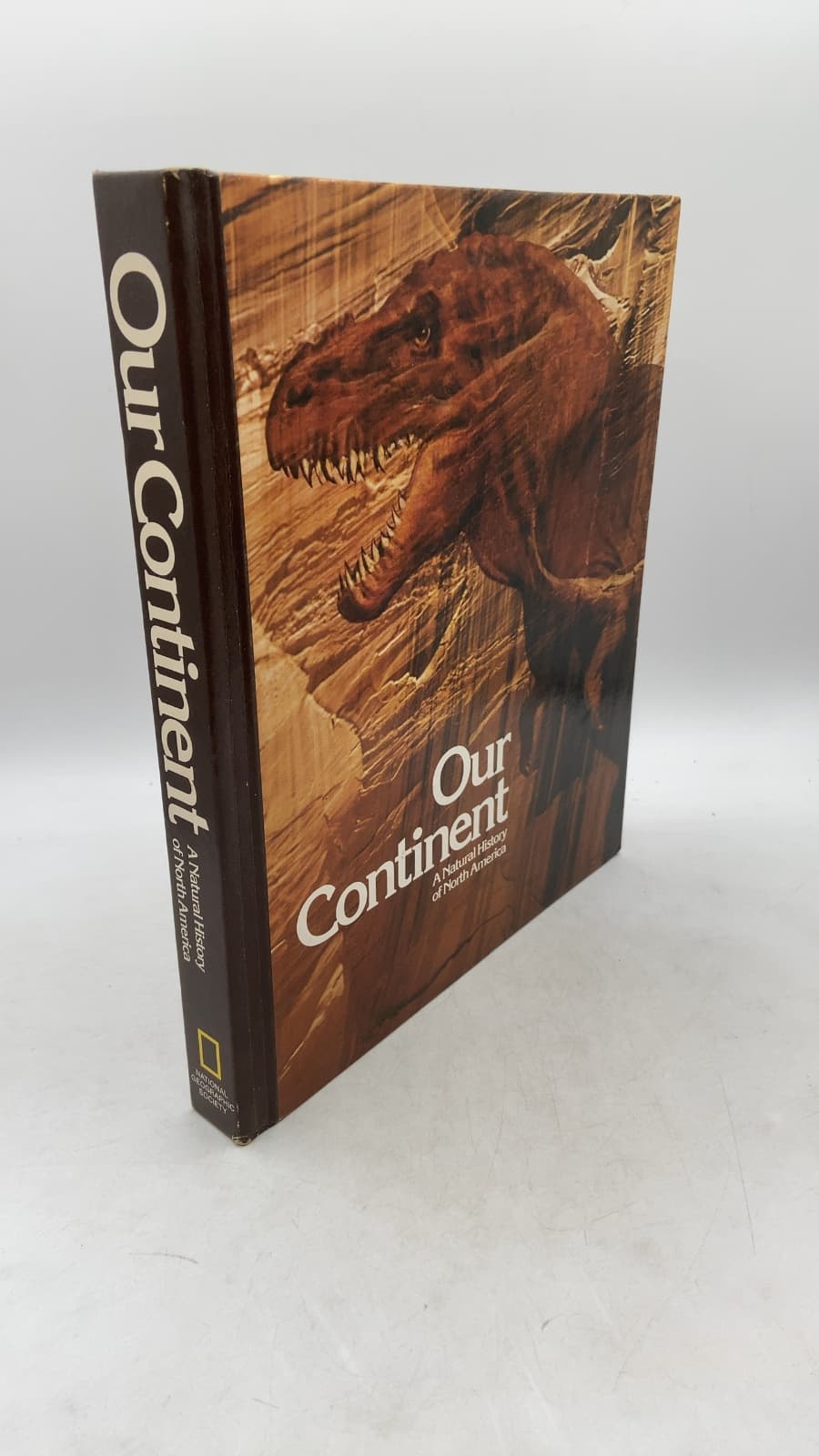 Our Continent: A Natural History of North America by National Geographic Society - front cover