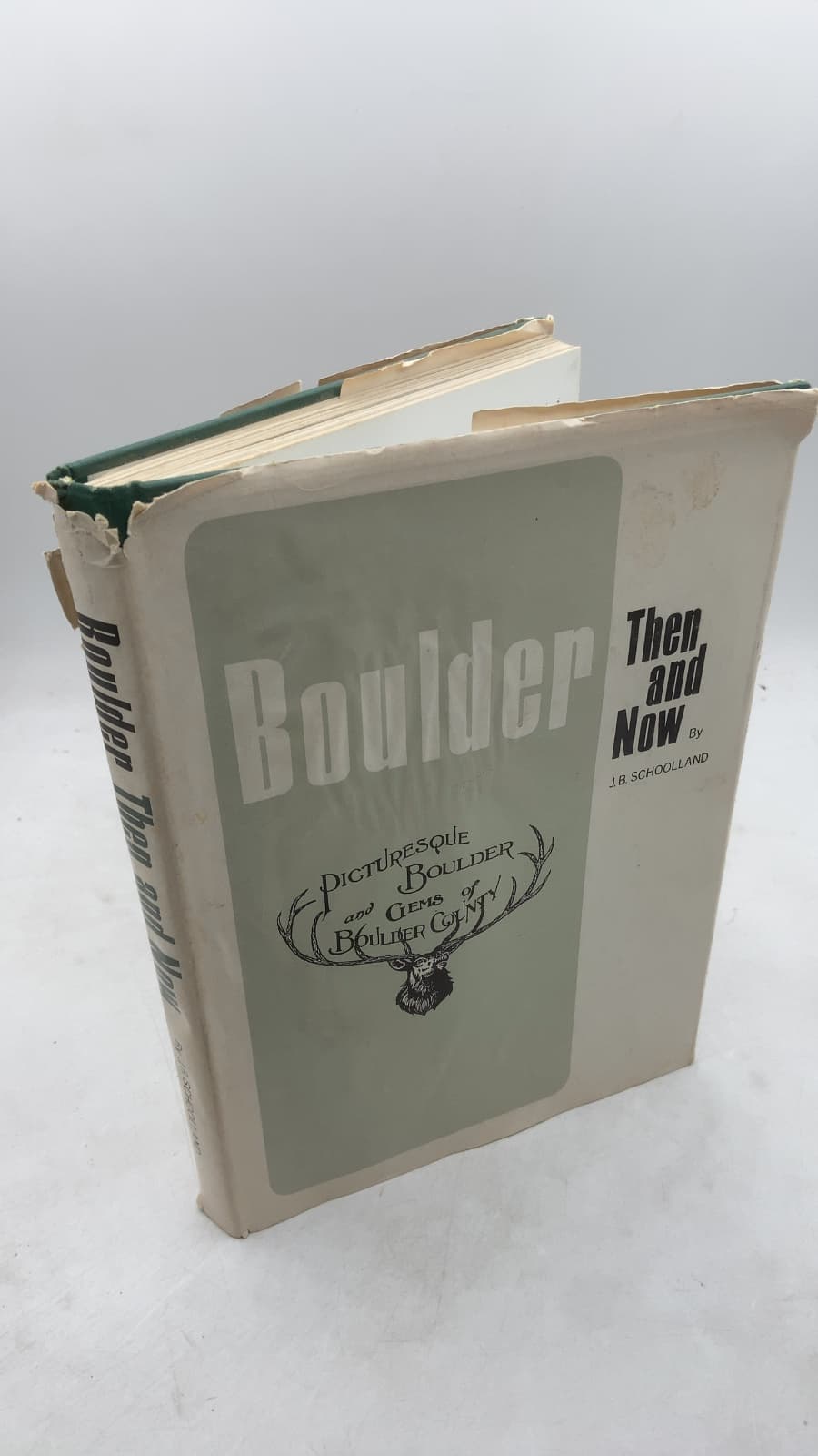 Boulder Then and Now by John B. Schoolland - front cover