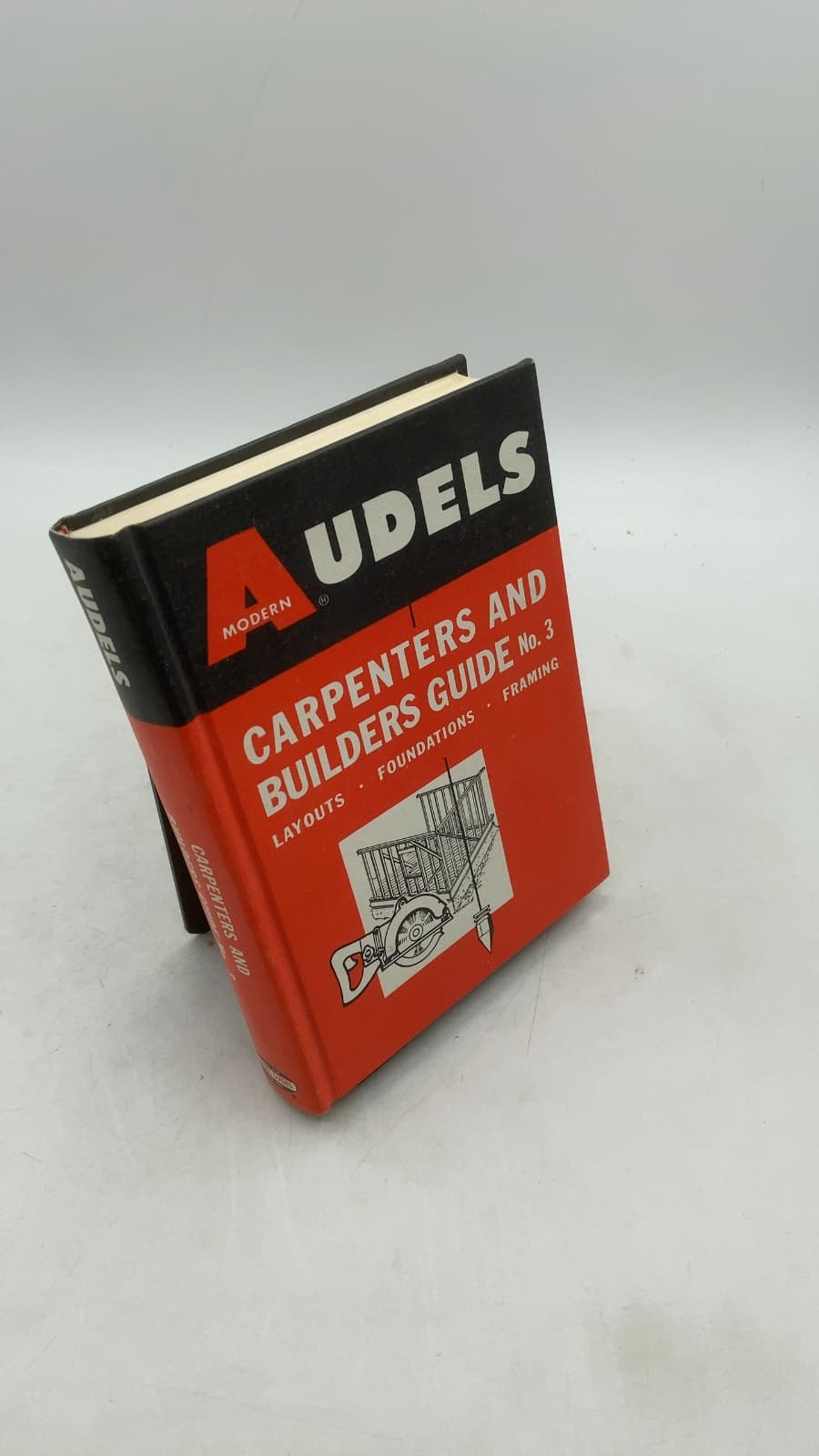 Audels Carpenters AND Builders Guide No. 3 by Frank D. Graham, Revised and updated by Harry F. Ulrey - front cover