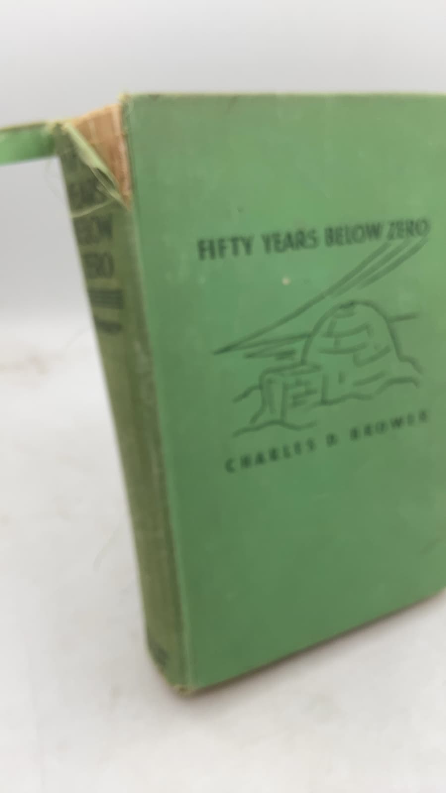 Fifty Years Below Zero: A Lifetime of Adventure in the Far North