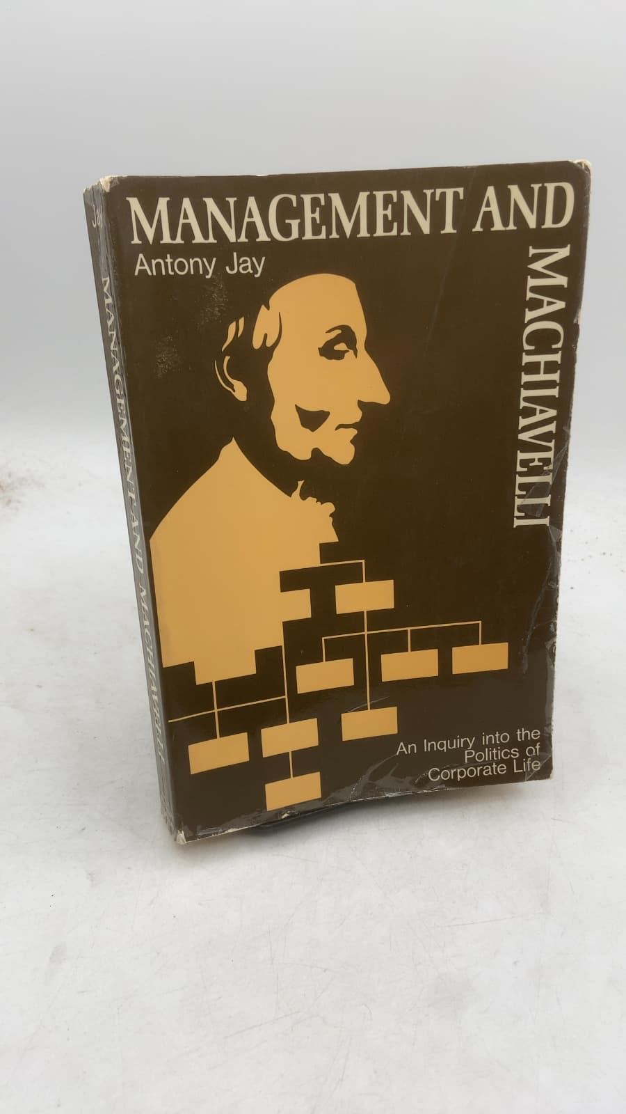 Management and Machiavelli: An Inquiry into the Politics of Corporate Life